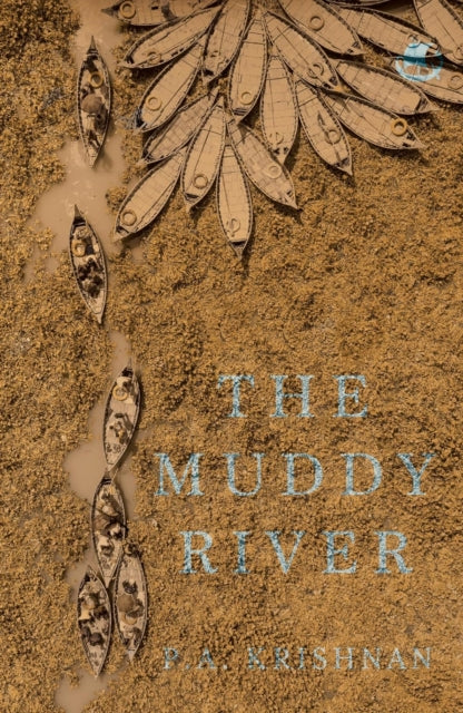 The Muddy River - P.A. Krishnan