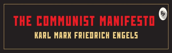 The Communist Manifesto : Deluxe Hardbound Edition -