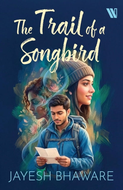 The Trail of a Songbird - Jayesh Bhaware