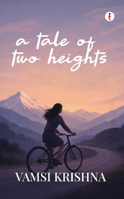 A Tale of Two Heights - Krishna Vamsi