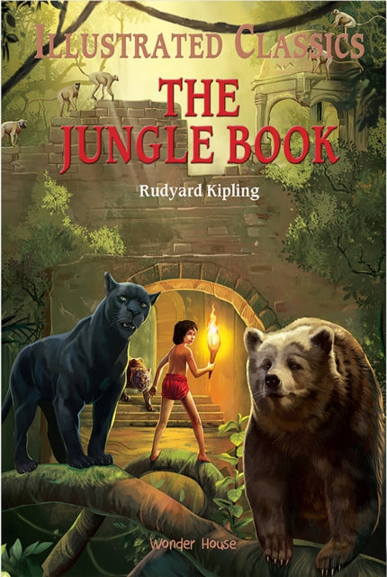 Front cover of Jungle Book: Illustrated Abridged Children Classics English Novel With Review Questions (Hardback) , The by Wonder House Books, hardback