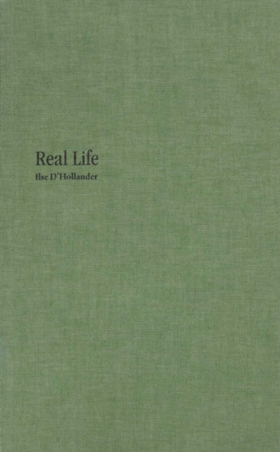 Real Life - Ilse D'Hollander - Christopher Colm Morrin