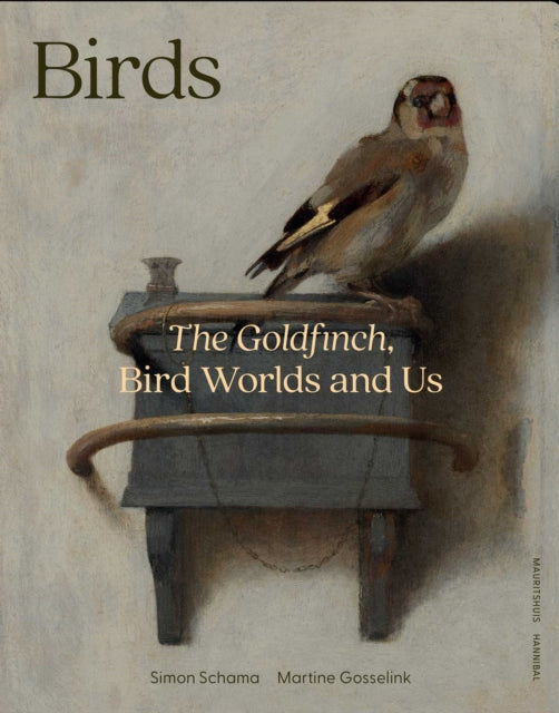 Birds : The Goldfinch, Birds, Art, and Us - Adrienne Quarles van Ufford