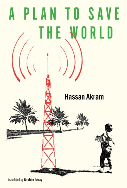 A Plan to Save the World - Ibrahim Fawzy