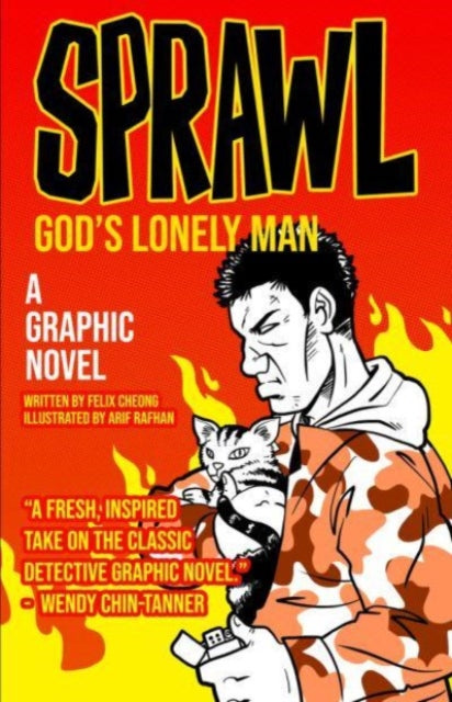 Front cover of Sprawl: God's Lonely Man by Felix Cheong, paperback
