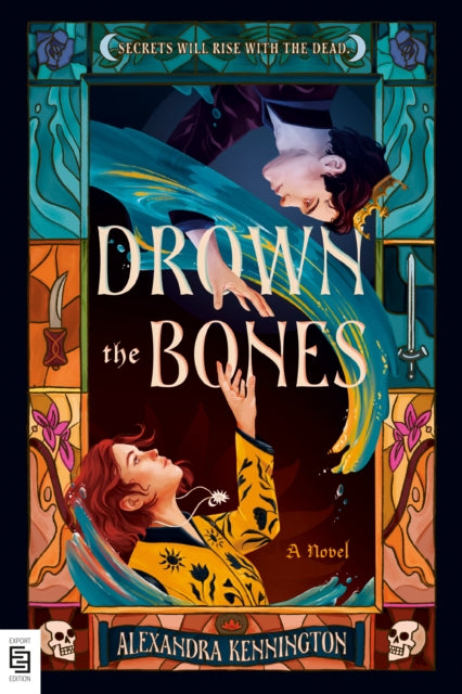 Drown the Bones - Alexandra Kennington