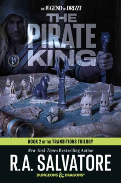 The Pirate King: Dungeons & Dragons : Book 2 of The Transitions Trilogy - R.A. Salvatore
