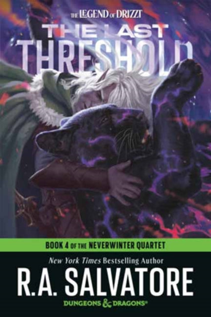 The Last Threshold: Dungeons & Dragons : Book 4 of The Neverwinter Saga - R.A. Salvatore
