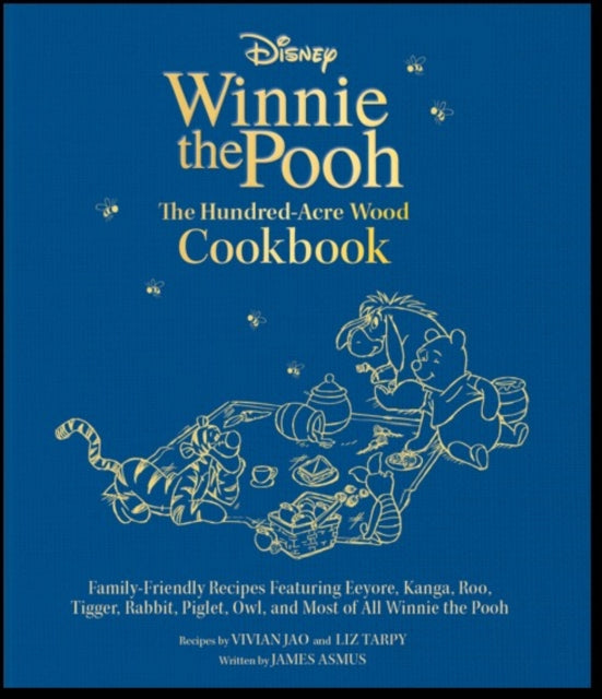 Front cover of Disney: Winnie the Pooh's Hundred-Acre-Wood Cookbook [UK EDITION] by Liz Tarpy, hardback
