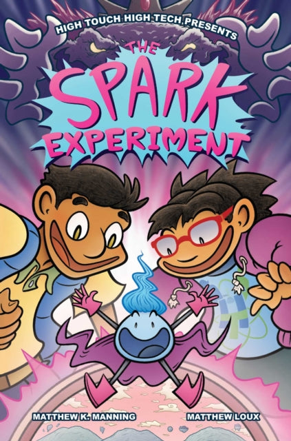 The Spark Experiment - Matthew Loux