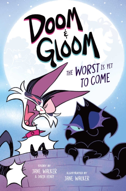 Doom & Gloom : The Worst Is Yet to Come Volume 1 - Jane Walker