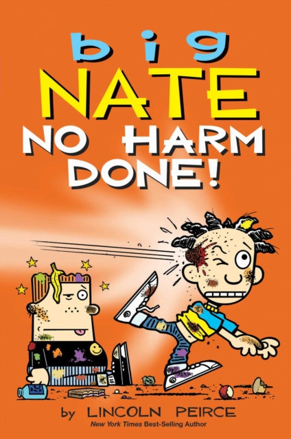 Big Nate: No Harm Done! : Volume 33 - Lincoln Peirce