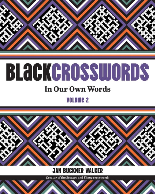 BlackCrosswords 2 : In Our Own Words - Jan Buckner Walker