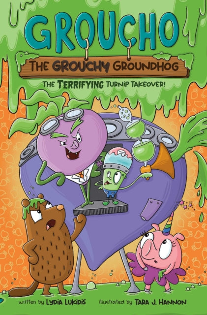 Groucho the Grouchy Groundhog (Volume 2) : The Terrifying Turnip Takeover! Volume 2 - Lydia Lukidis