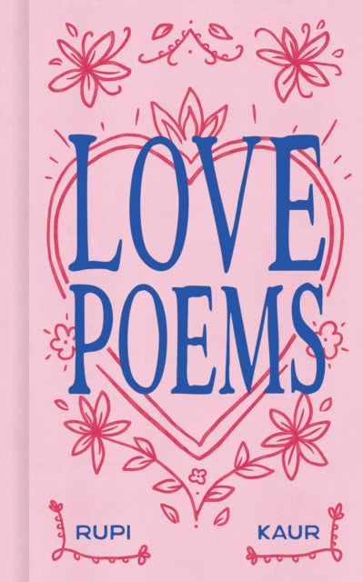 Love Poems - Rupi Kaur