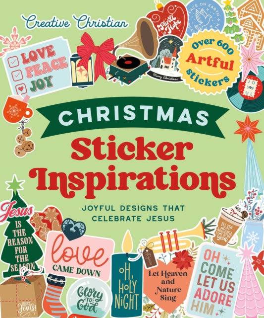 Sticker Inspirations Christmas : Joyful Designs that Celebrate Jesus - Amen Editions