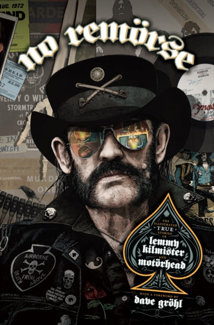 Front cover of NO REMORSE: The Illustrated True Stories of Lemmy Kilmister and Motorhead by Wayne Kramer, hardback