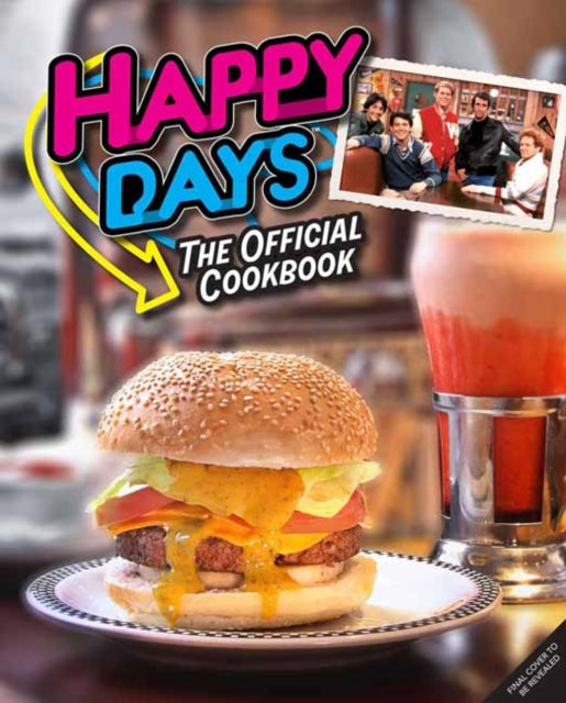 Front cover of Happy Days Cookbook by Christina Ward, hardback