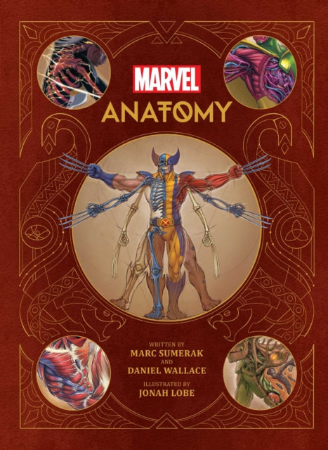 Marvel Anatomy: A Scientific Study of the Superhuman - Daniel Wallace