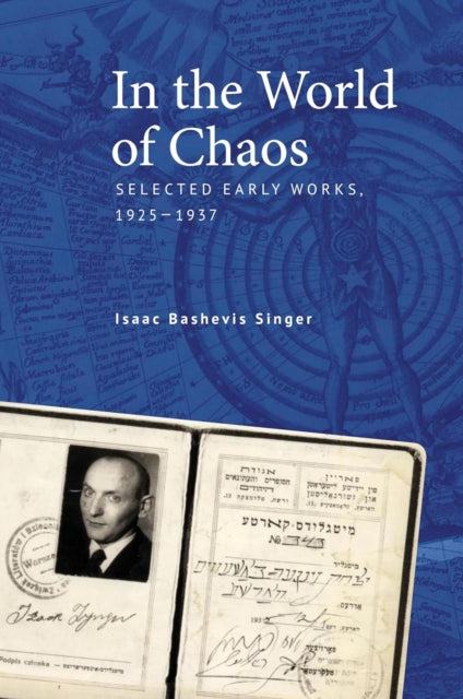 Front cover of Isaac Bashevis Singer, In the World of Chaos by Jan Schwarz, paperback
