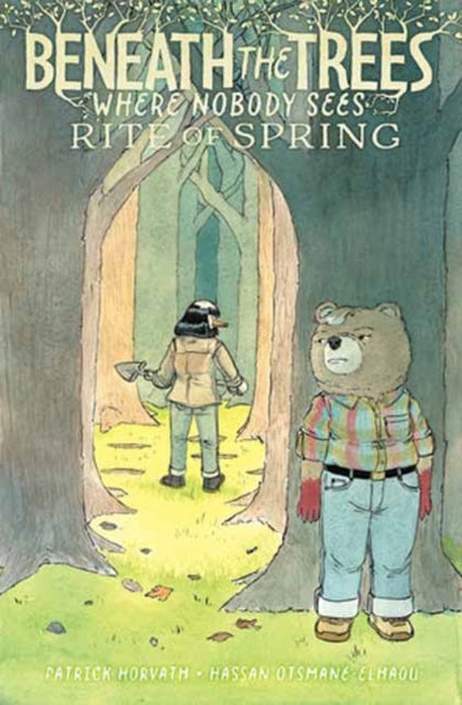 Beneath the Trees Where Nobody Sees: Rite of Spring - Patrick Horvath