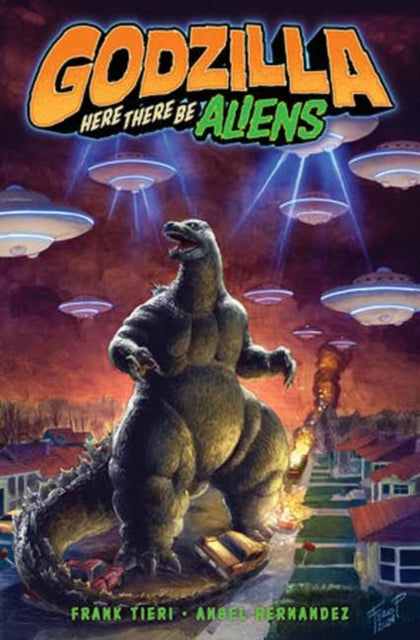 Godzilla: Here There Be Aliens - Angel Hernandez