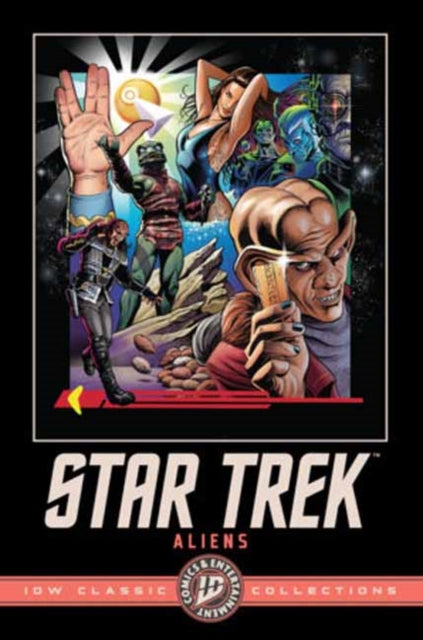 Front cover of Star Trek: Aliens--IDW Classic Collections by John Byrne, paperback