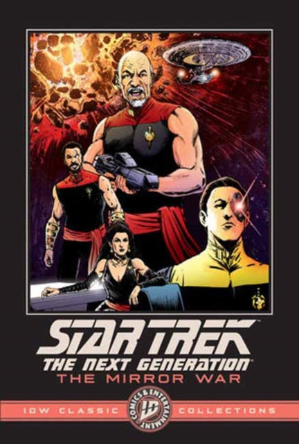 Front cover of Star Trek: The Next Generation--The Mirror War--IDW Classic Collections by Scott Tipton, paperback