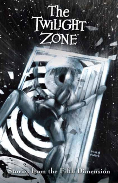 The Twilight Zone: Stories from the Fifth Dimension - Dan Watters