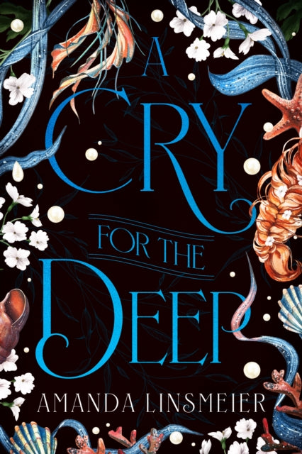 A Cry for the Deep - Amanda Linsmeier
