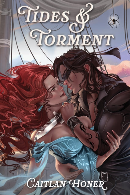 Tides and Torment - Caitlan Honer