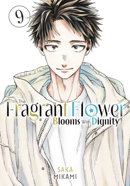 The Fragrant Flower Blooms With Dignity 9 - Saka Mikami