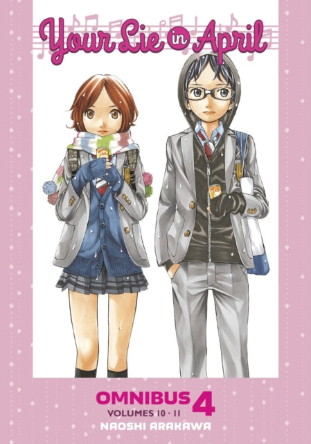 Front cover of Your Lie in April Omnibus 4 (Vol. 10-11) by Naoshi Arakawa, paperback