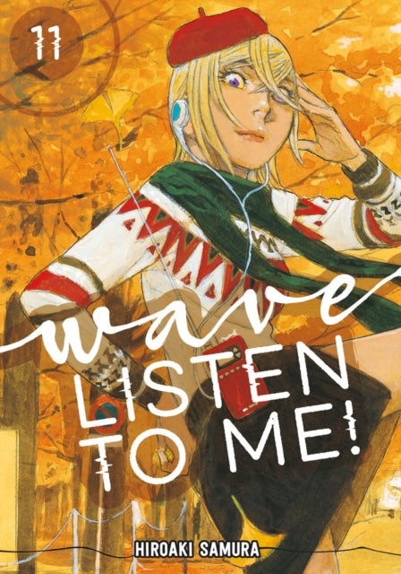 Wave, Listen to Me! 11 - Hiroaki Samura
