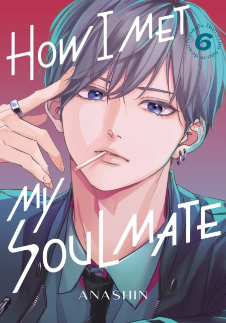 How I Met My Soulmate 6 - Anashin