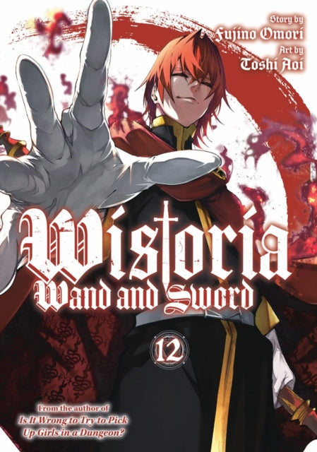 Front cover of Wistoria: Wand and Sword 12 by Fujino Omori, paperback