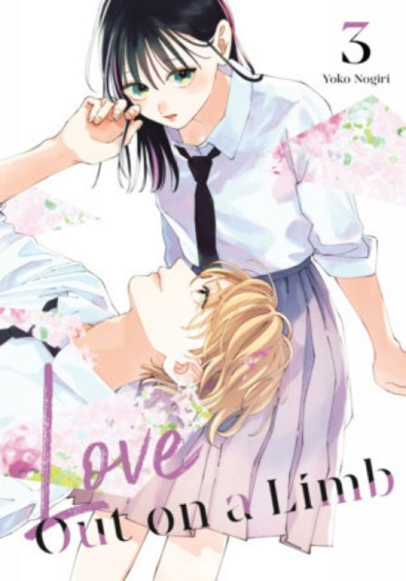 Front cover of Love Out on a Limb 3 by Yoko Nogiri, paperback