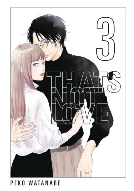 That's Not Love 3 - Peko Watanabe
