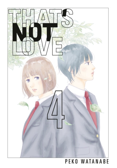 That's Not Love 4 - Peko Watanabe