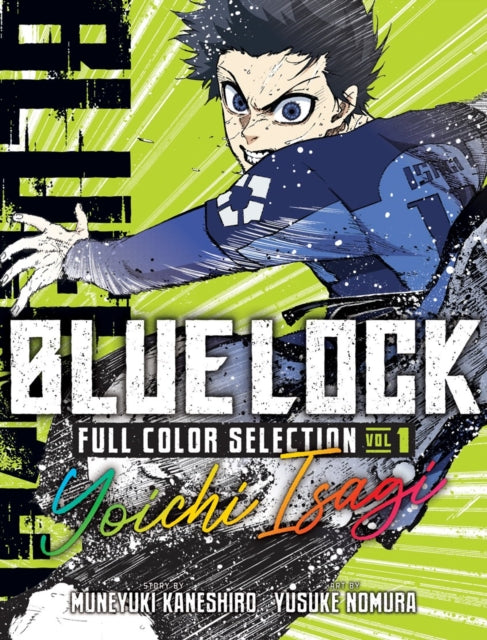Blue Lock Full Color Selection 1: Yoichi Isagi - Muneyuki Kaneshiro