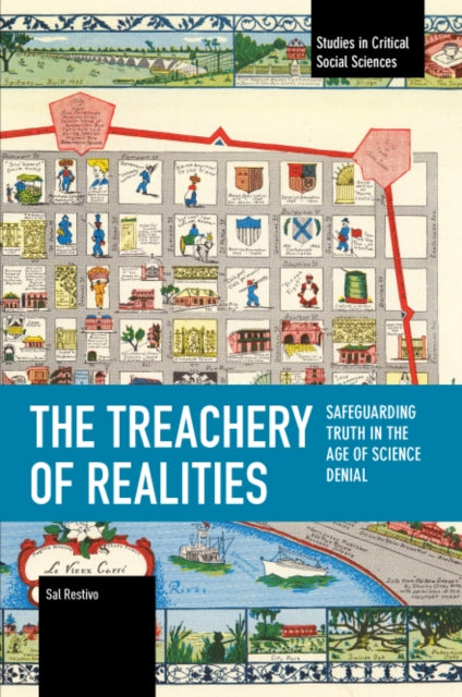 The Treachery of Realities - Sal Restivo