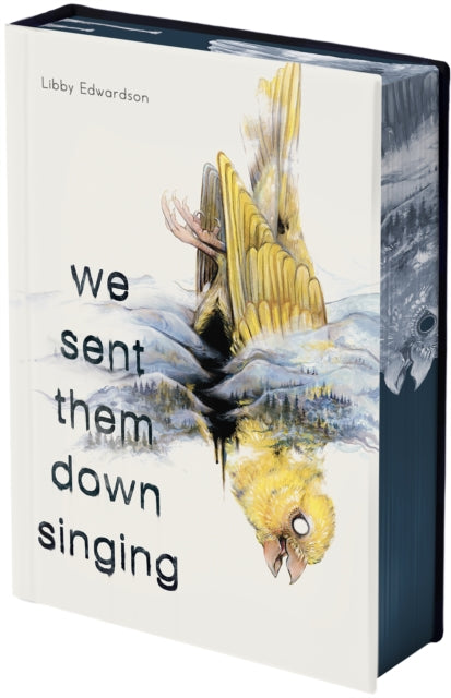 We Sent Them Down Singing - Libby Edwardson