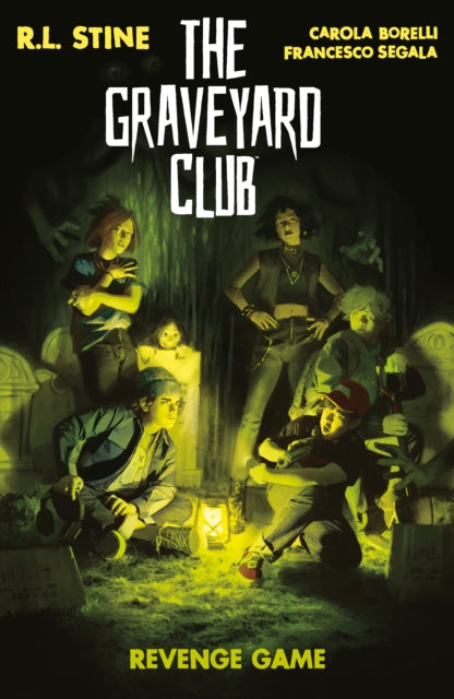 The Graveyard Club: Revenge Game - R.L. Stine