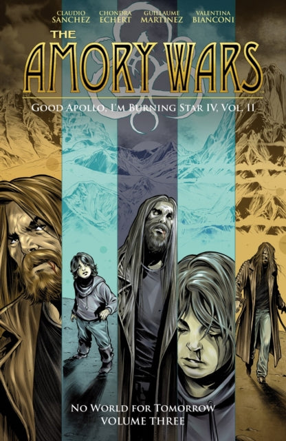 Front cover of The Amory Wars: No World For Tomorrow Vol. 3 by Chondra Echert, paperback