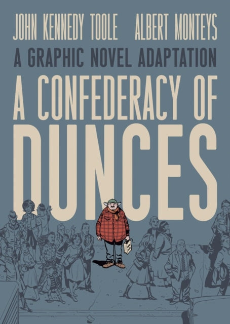 A Confederacy of Dunces - Albert Monteys