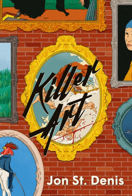 Front cover of Killer Art by Jon St. Denis, hardback