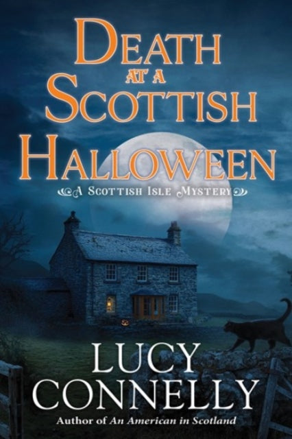 Front cover of Death at a Scottish Halloween by Lucy Connelly, hardback