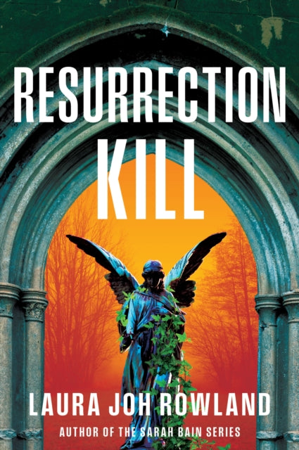 Resurrection Kill : A Novel - Laura Joh Rowland