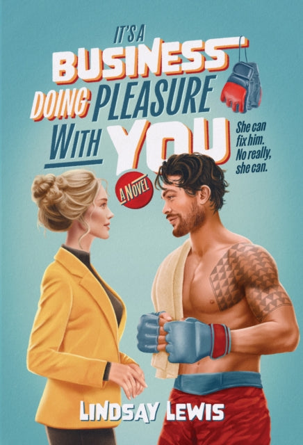 Front cover of It's a Business Doing Pleasure With You by Lindsay Lewis, hardback