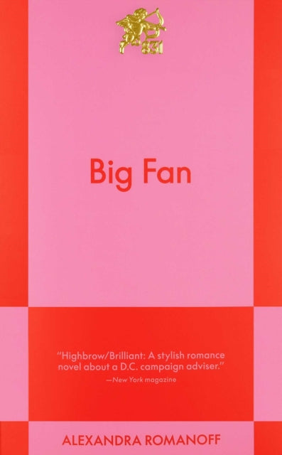Big Fan : An 831 Stories Romance Volume 1 - Alexandra Romanoff